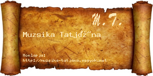 Muzsika Tatjána névjegykártya